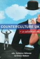 Tim Burrows - Counterculture UK: A Celebration - 9780956632968 - V9780956632968