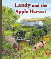 Veronica Lamond - Landy and the Apple Harvest (Landybooks) - 9780956678386 - V9780956678386