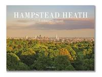 Matthew Maran - Hampstead Heath: London's Countryside - 9780956819628 - V9780956819628