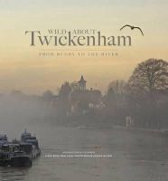 Wilson, Andrew, Harris, Ed - Wild About Twickenham - 9780957044791 - V9780957044791