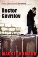 Maggie Hamand - Doctor Gavrilov (The Nuclear Trilogy) - 9780957694453 - V9780957694453