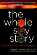 Daniel Kaayla - The Whole Soy Story - 9780967089751 - V9780967089751
