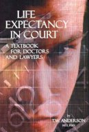 Terence Anderson - Life Expectancy in Court - 9780968953303 - V9780968953303