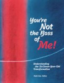 Ruth Ker - You're Not the Boss of Me! - 9780972223881 - V9780972223881