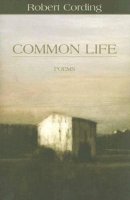 Robert Cording - Common Life - 9780972304573 - V9780972304573
