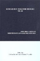 Gelina Harlaftis (Ed.) - New Directions in Mediterranean Maritime History - 9780973007381 - V9780973007381