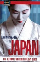 Sharyn Mccullum - Live Work and Play in Japan - 9780975183182 - V9780975183182
