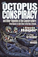 Steven Hager - Octopus Conspiracy - 9780975290613 - V9780975290613