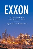 Joseph A. Pratt - Exxon: Transforming Energy, 1973-2005 - 9780976669784 - V9780976669784