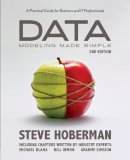 Steve Hoberman - Data Modeling Made Simple: A Practical Guide for Business and IT Professionals, 2nd Edition - 9780977140060 - V9780977140060