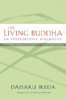 Daisaku Ikeda - Living Buddha - 9780977924523 - V9780977924523