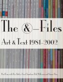 Rex Butler - The &-Files: Art & Text 1981-2002 - 9780979975219 - V9780979975219