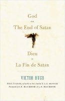 R. G. Skinner - God and the End of Satan / Dieu and La Fin De Satan - 9780983322047 - V9780983322047