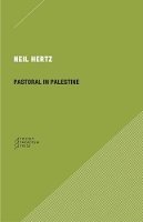 Neil Hertz - Pastoral in Palestine - 9780984201037 - V9780984201037