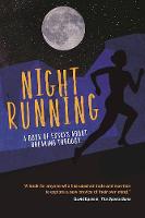 Pete Danko - Night Running: A Book of Essays About Breaking Through - 9780985419073 - V9780985419073