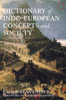 Émile Benveniste - Dictionary of Indo-European Concepts and Society - 9780986132599 - V9780986132599