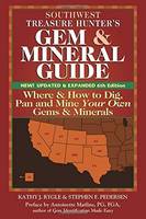 Kathy J. Rygle - Southwest Treasure Hunter´s Gem and Mineral Guide (6th Edition): Where and How to Dig, Pan and Mine Your Own Gems and Minerals - 9780990415299 - V9780990415299