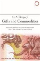Gregory, C. A. - Gifts and Commodities - 9780990505013 - V9780990505013