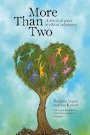 Eve Rickert - More Than Two: A practical guide to ethical polyamory - 9780991399703 - V9780991399703