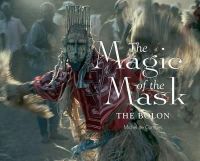Michel De Combes - The Magic of the Mask - 9780992682606 - V9780992682606