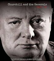 Mike Lepine - Churchill and the Generals: 1939-45 - 9780993016943 - V9780993016943