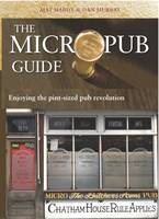 Mat Hardy - The Micropub Guide: Enjoying the Pint-Sized Pub Revolution - 9780993094699 - V9780993094699