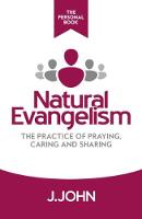 J. John - Natural Evangelism the Personal Book - 9780993375767 - V9780993375767