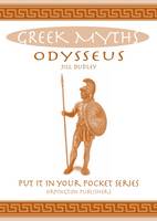 Jill Dudley - Odysseus: Greek Myths (Put it in Your Pocket Series) - 9780993489037 - V9780993489037
