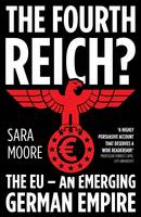 Sara Moore - The Fourth Reich? - 9780995466005 - V9780995466005