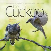 Oldrich Mikulica - The Cuckoo: The Uninvited Guest - 9780995567306 - V9780995567306