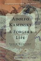 Sarah Kaminsky - Adolfo Kaminsky: A Forger's Life - 9780997003475 - V9780997003475