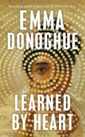 Emma Donoghue - Learned By Heart: From the award-winning author of Room - 9781035017775 - 9781035017775