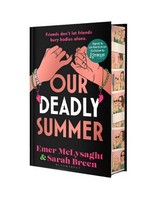 Emer McLysaght And Sarah Breen - Our Deadly Summer [Exclusive Kennys Signed Limited Edition] - 9781037204814 - 9781037204814