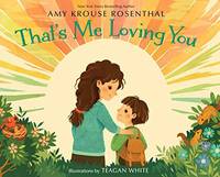 Amy Krouse Rosenthal - That´s Me Loving You - 9781101932384 - V9781101932384