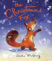 Anik Mcgrory - The Christmas Fox - 9781101935002 - V9781101935002