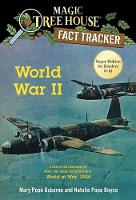Osborne, Mary Pope, Boyce, Natalie Pope - World War II: A Nonfiction Companion to Magic Tree House Super Edition #1: World at War, 1944 (Magic Tree House (R) Fact Tracker) - 9781101936399 - V9781101936399
