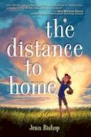 Jenn Bishop - The Distance to Home - 9781101938744 - V9781101938744