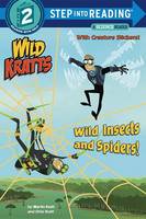 Chris Kratt - Wild Insects And Spiders! (Wild Kratts) Step Into Reading Lvl 2 - 9781101939017 - V9781101939017