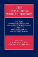 J. R. Mcneill (Ed.) - The Cambridge World History - 9781107000209 - V9781107000209