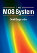 Olof Engström - The MOS System - 9781107005938 - V9781107005938