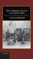 Chandra Mallampalli - Race, Religion and Law in Colonial India: Trials of an Interracial Family - 9781107012615 - 9781107012615