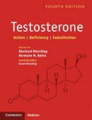 Eberhard Nieschlag (Ed.) - Testosterone: Action, Deficiency, Substitution - 9781107012905 - V9781107012905