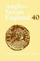 Malcolm Godden - Anglo-Saxon England: Volume 40 - 9781107019300 - V9781107019300