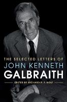  - The Selected Letters of John Kenneth Galbraith - 9781107019881 - V9781107019881