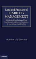Apostolos Ath. Gkoutzinis - Law and Practice of Liability Management: Debt Tender Offers, Exchange Offers, Bond Buybacks and Consent Solicitations in International Capital Markets - 9781107020344 - V9781107020344