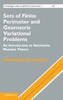 Francesco Maggi - Sets of Finite Perimeter and Geometric Variational Problems: An Introduction to Geometric Measure Theory - 9781107021037 - V9781107021037