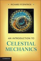 Richard Fitzpatrick - An Introduction to Celestial Mechanics - 9781107023819 - V9781107023819