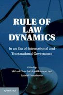 Michael Zurn - Rule of Law Dynamics: In an Era of International and Transnational Governance - 9781107024717 - V9781107024717