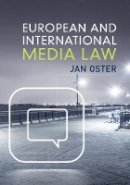 Jan Oster - European and International Media Law - 9781107026582 - V9781107026582