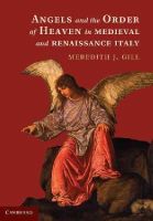Meredith J. Gill - Angels and the Order of Heaven in Medieval and Renaissance Italy - 9781107027954 - V9781107027954